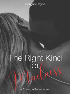 cover image of The Right Kind of Madness